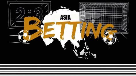 asian betting companies.